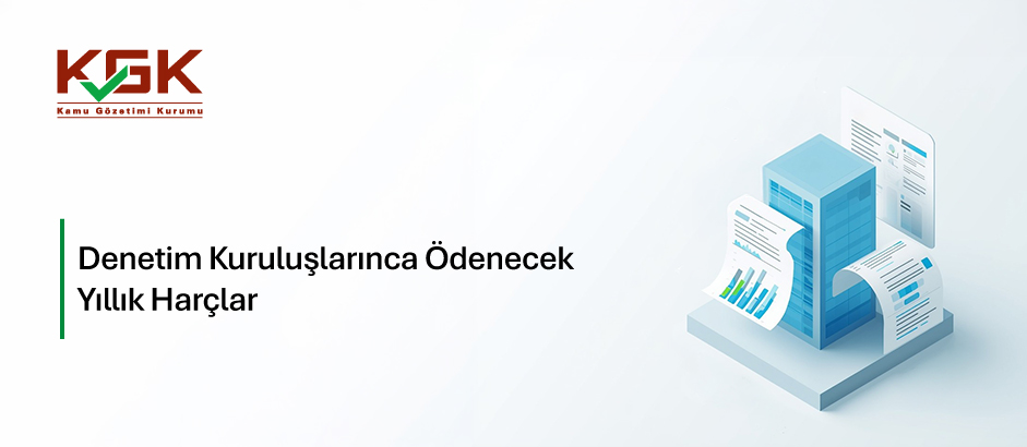 Denetim Kuruluşlarınca Ödenecek Yıllık Harçlar