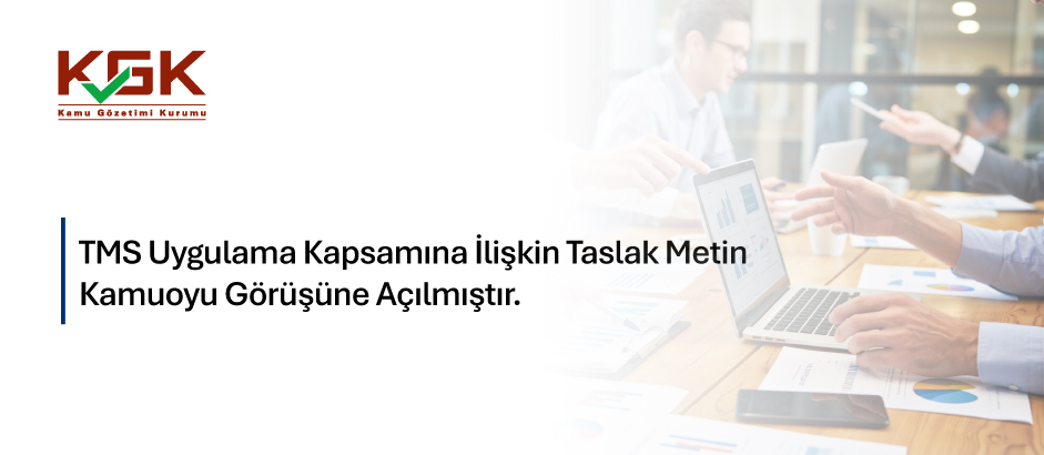 TMS Uygulama Kapsamına İlişkin Taslak Metin