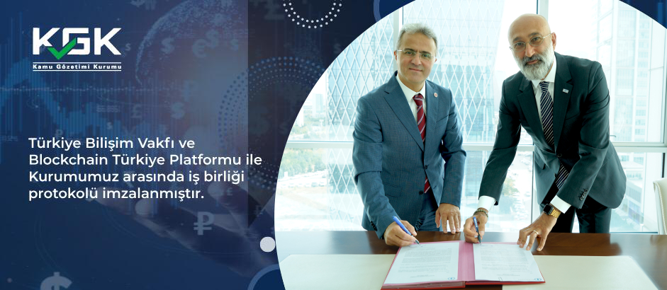 Türkiye Bilişim Vakfı ve Blockchain Türkiye Platformu ile Kurumumuz arasında iş birliği protokolü imzalanmıştır.